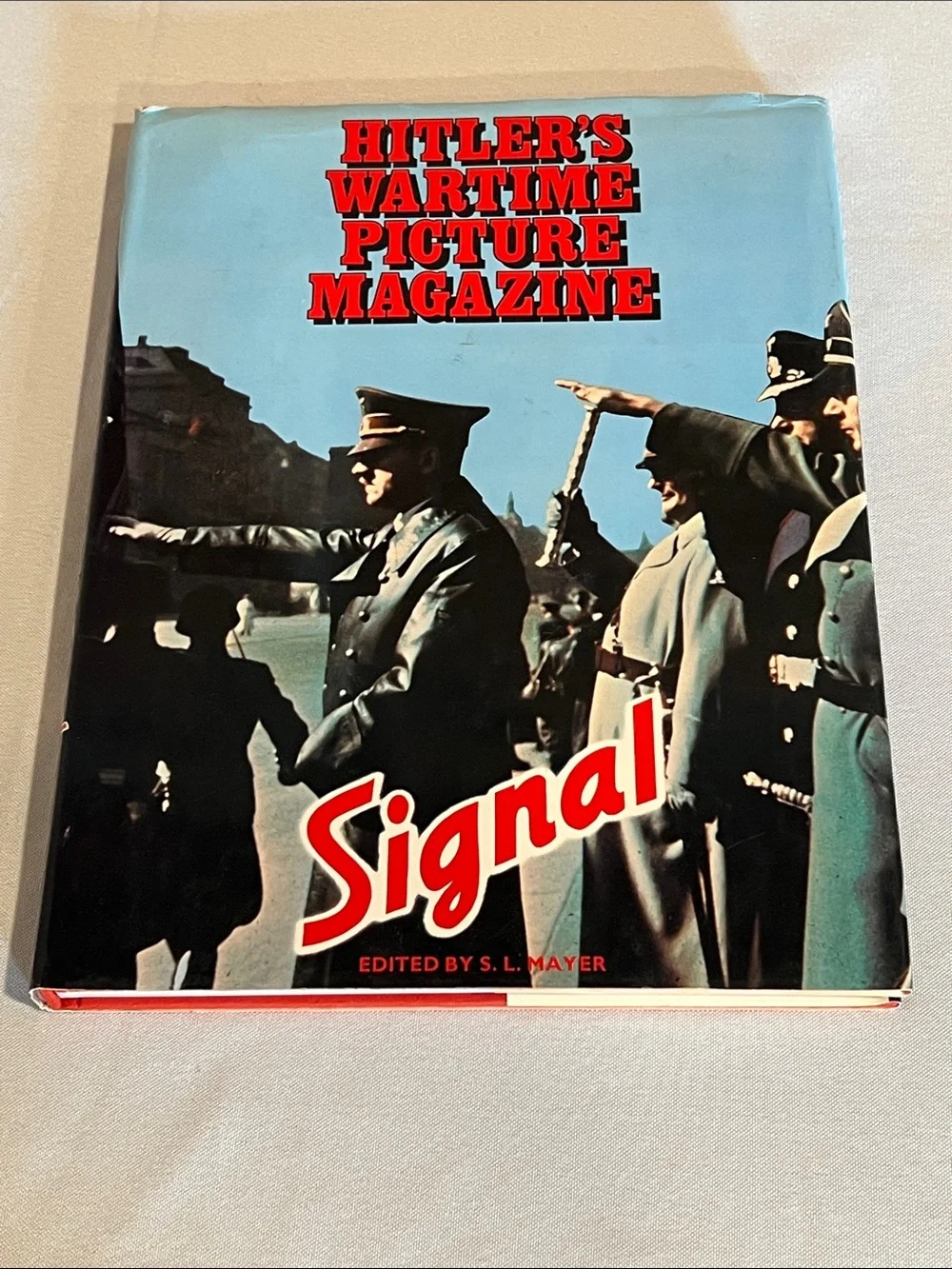 Signal: Hitler's Wartime Picture Magazine - Bold Red & Blue Cover